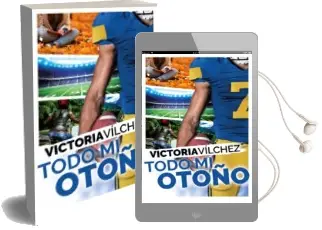 Descargar AudioLibro Todo mi Otoño (Una Estación Contigo 2) de Victoria Vilchez año 2018