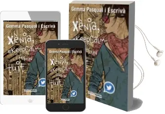 Descargar AudioLibro Xenia, #Keepcalm i fes un Tuit de Gemma Pascual I Escriva año 2018