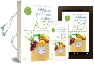 Descargar AudioLibro Adelgaza por fin con la Dieta Alea de Maria Astudillo año 2018