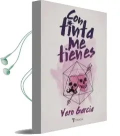 Descargar AudioLibro Con Tinta me Tienes de Vero Garcia año 2018