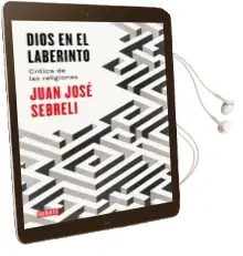 Descargar AudioLibro Dios en el Laberinto de Juan Jose Sebreli año 2018