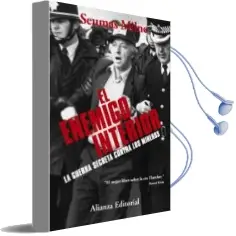 Descargar AudioLibro El Enemigo Interior: La Guerra Secreta Contra los Mineros de Seumas Milne año 2018