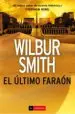 AudioLibro El Ultimo Faraon de Wilbur Smith