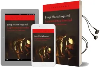 Descargar AudioLibro La Penultima Bondad: Ensayo Sobre la Vida Humana de Josep Maria Esquirol Calaf año 2018