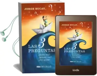 Descargar AudioLibro Las 3 Preguntas: ¿Quien Soy?, ¿Adonde Voy?, ¿Con Quien? de Jorge Bucay año 2018