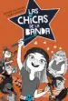 AudioLibro Las Chicas de la Banda 1 de Esther Villardon