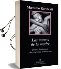 Descargar AudioLibro Las Manos de la Madre de Massimo Recalcati año 2018