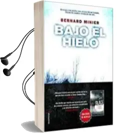 Descargar AudioLibro Bajo el Hielo de Bernard Minier año 2018
