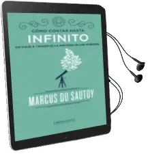 Descargar AudioLibro Como Contar hasta Infinito: Un Viaje a Traves de la Historia de los Numeros de Marcus Du Sautoy año 2018
