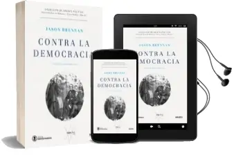 Descargar AudioLibro Contra la Democracia de Jason Brennan año 2018