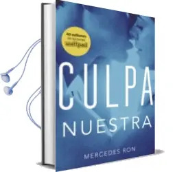 Descargar AudioLibro Culpa Nuestra (Culpables 3) de Mercedes Ron año 2018