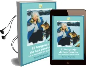 Descargar AudioLibro El Lenguaje de los Perros: Las Señales de Calma de Turid Rugaas año 2018