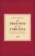 AudioLibro El Triunfo de la Cirugia de Jurgen Thorwald