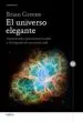 AudioLibro El Universo Elegante: Supercuerdas, Dimensiones Ocultas y la Busqueda de una Teoria Final de Brian Greene