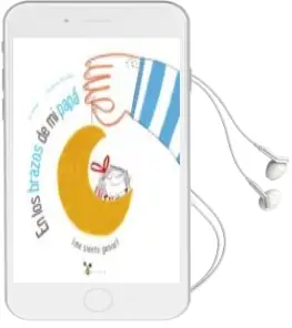 Descargar AudioLibro En los Brazos de mi Papa ¡Me Siento Genial! de Jo Witek año 2018