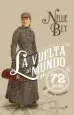 AudioLibro La Vuelta al Mundo en 72 Días y Otros Escritos de Nellie Bly