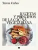 AudioLibro Recetas y Principios de la Cocina Vegetariana de Teresa Carles