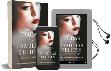 Descargar AudioLibro Todas las Familias Felices de Mercedes De Vega año 2018