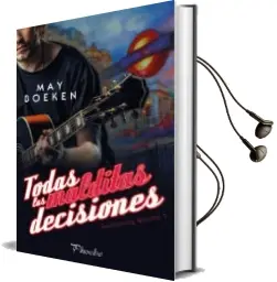 Descargar AudioLibro Todas las Malditas Decisiones (Everlasting Wound i) de May Boeken año 2018